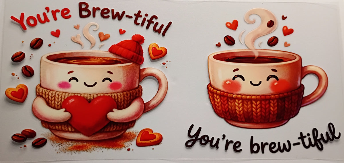 you're Brew-tiful