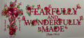 Fearfully and wonderfully made